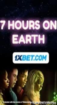 7 Hours on Earth (2022) Hindi Dubbed