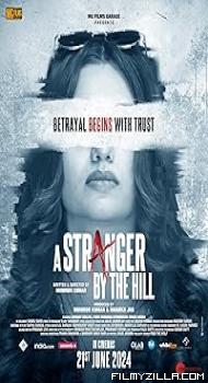 A Stranger by the Hill (2024) Hindi Movie
