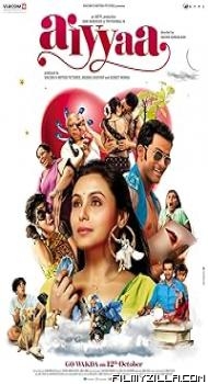 Aiyyaa (2012) Hindi Movie