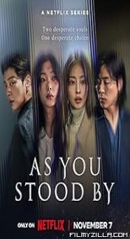 As You Stood By (2025) S01 Hindi Dubbed Series