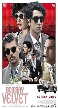 Bombay Velvet (2015) Hindi Movie