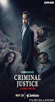 Criminal Justice: A Family Matter (2025) S01 Hindi Series