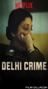 Delhi Crime (2019) Web Series