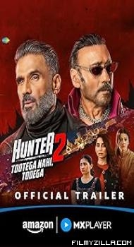 Hunter - Tootega Nahi, Todega (2025) S02 Hindi Series
