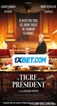 Le Tigre et le President (2022) Hindi Dubbed