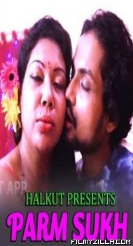 Parm Sukh (2021) Halkut Original
