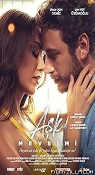 Season Of Love Ask Mevsimi (2024) Hindi Dubbed Movie