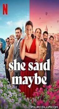 She Said Maybe (2025) Hindi Dubbed Movie