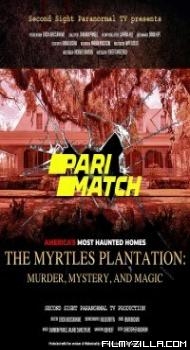 The Myrtles Plantation Murder Mystery and Magic (2022) Hindi Dubbed
