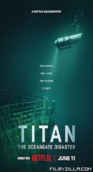 Titan: The OceanGate Disaster (2025)  Hindi Dubbed Movie