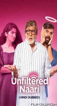 Unfiltered Naari (2025) Hindi Dubbed Movie