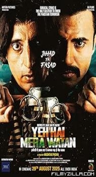 Yeh Hai Mera Watan (2025) Hindi Movie
